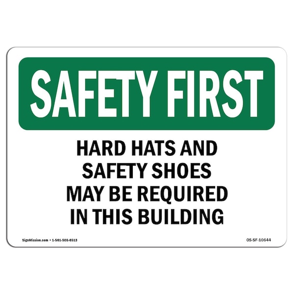 OSHA Sign, Hard Hats And Shoes May Required, 10in X 7in Aluminum, 10" W, 7" H, Landscape